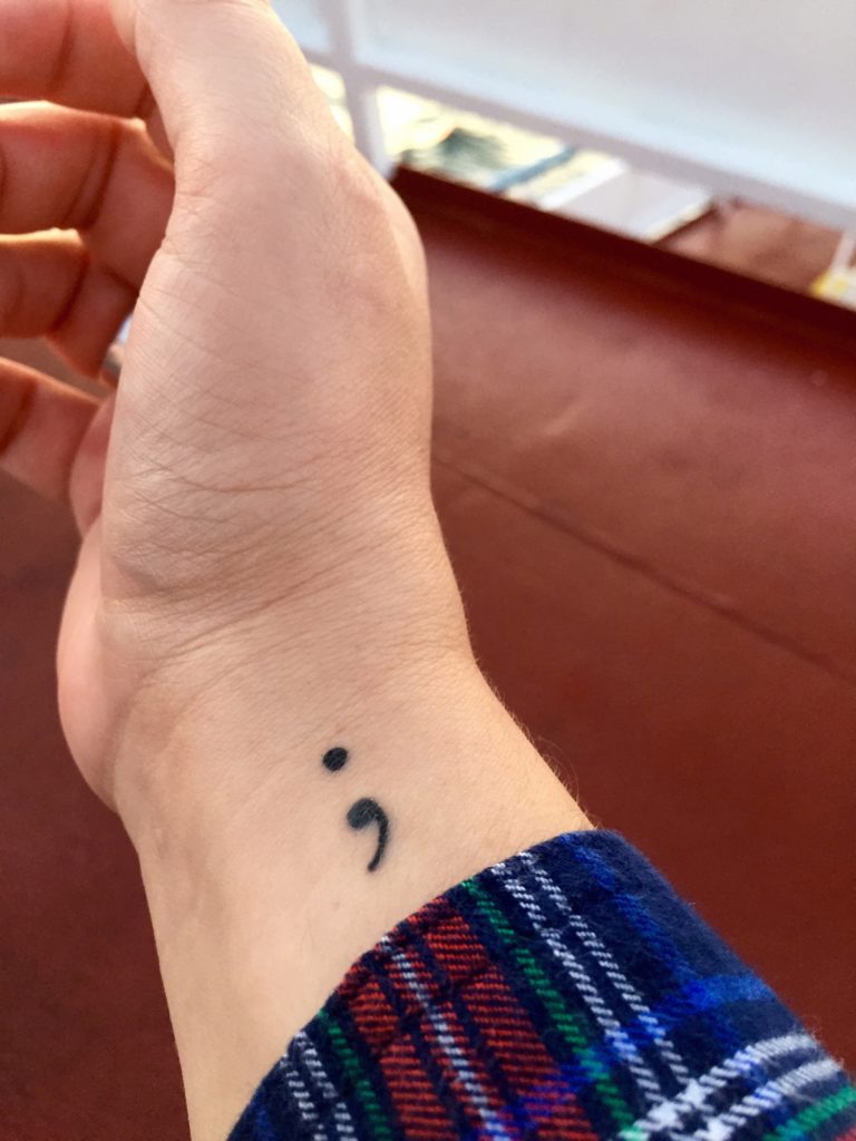 Semicolon Tattoo. What It Means and Why I Got One