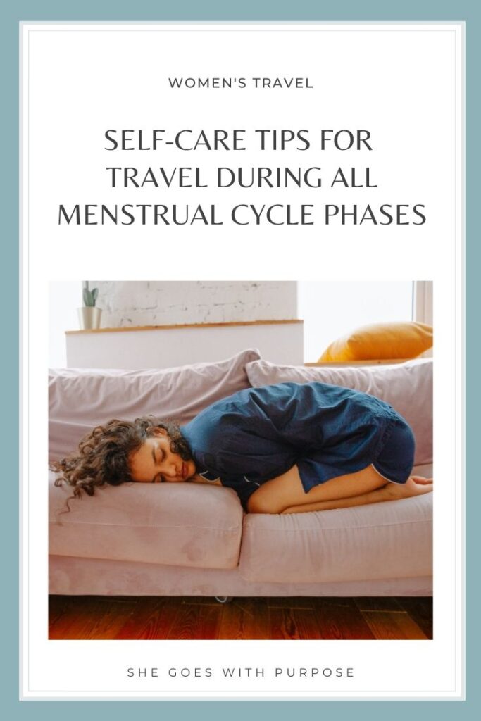 travel self care menstrual cycle