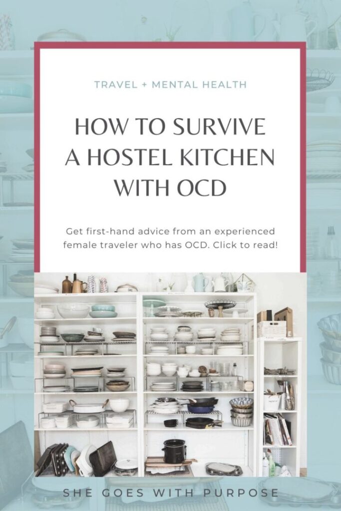 In this post, get first-hand advice from an experienced female traveler who has OCD and likes to stay in hostels. She shares tried and true hacks for using shared kitchens in a way that feels safe for her in hopes to inspire others not to overlook hostels on their next trip. Visit www.shegoeswithpurpose.com for tips on cooking in hostels for those who travel with OCD!