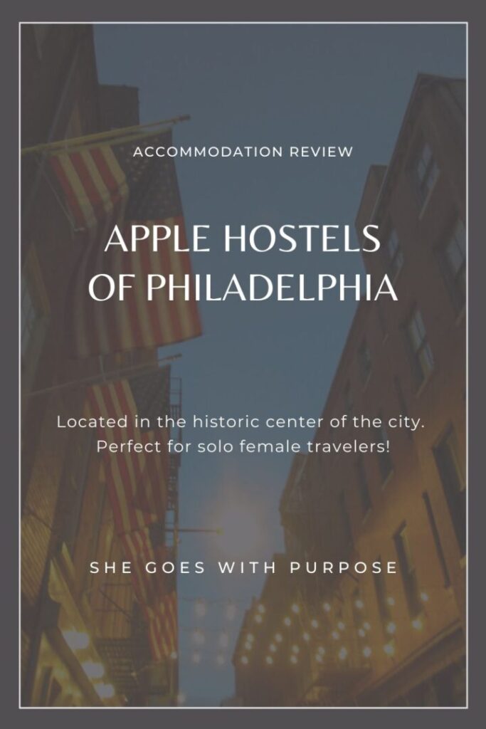 Apple Hostels of Philadelphia is located in the center of the city, steps from historic sites, restaurants, and shops. It's perfect for solo female travelers! If you're looking for an affordable place to stay in Philadelphia, look no further. Save this pin for later or read the full review of Apple Hostels of Philadelphia at shegoeswithpurpose.com. 