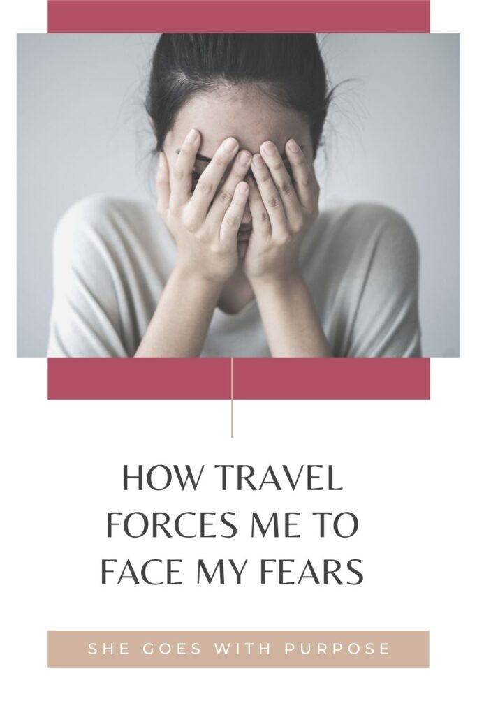 face fears with travel