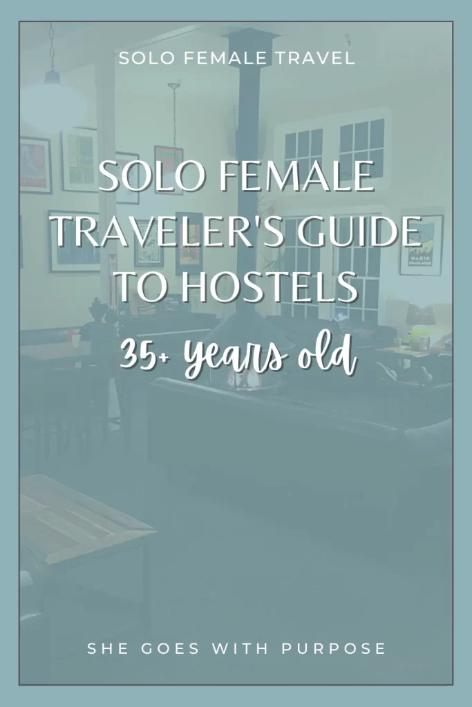 Your age doesn't determine whether or not you should stay at hostels. It might affect how you stay at hostels and what type you choose, though. Use this guide to hostels for solo female travelers over 35 to help you figure it out. Save this pin or read the post at www.shegoeswithpurpose.com. 
