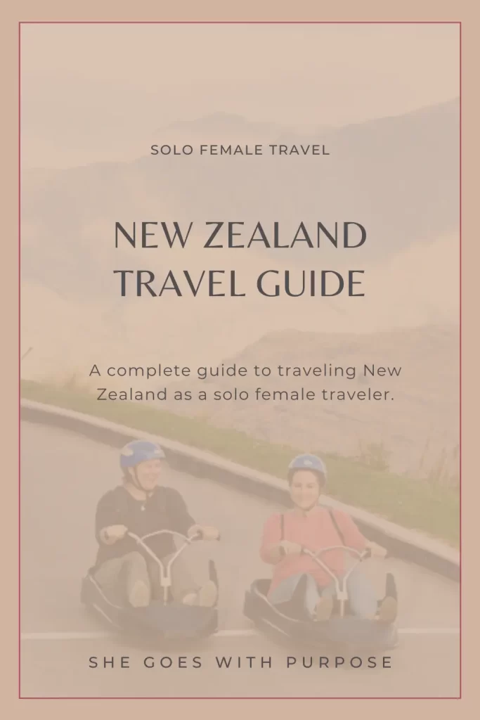 A complete New Zealand travel guide for solo female travelers. 