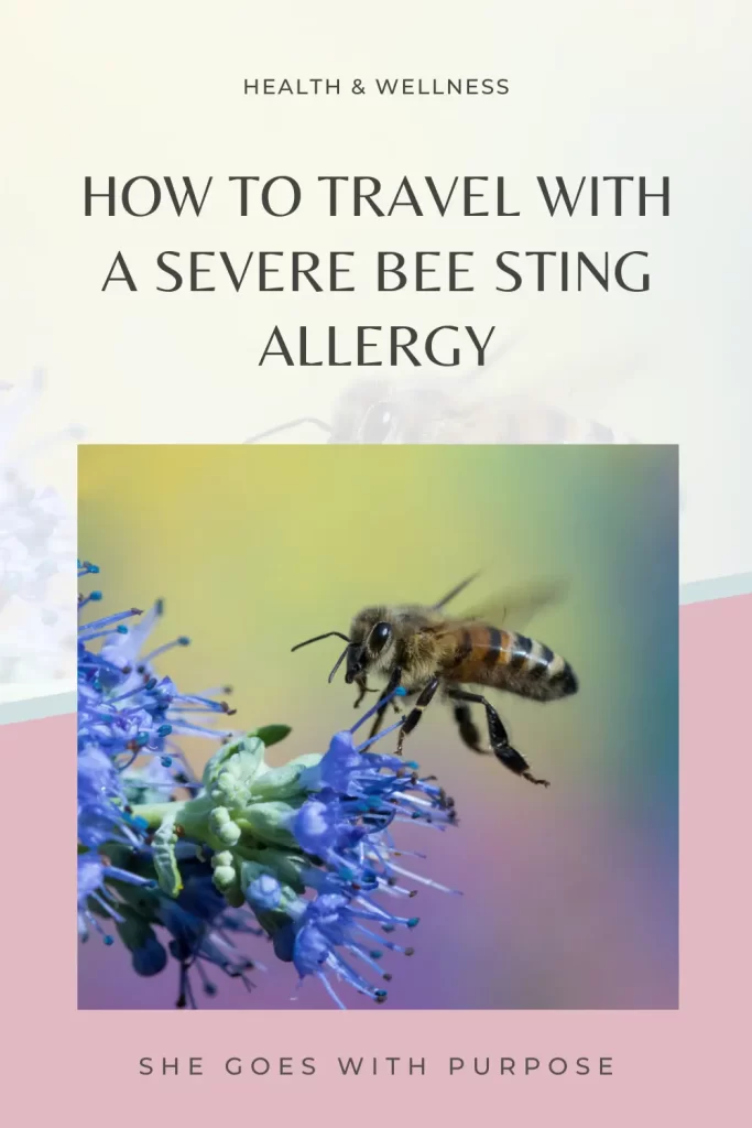 I've compiled all my personal tips to safely travel with a severe bee sting allergy. I include stuff like symptoms to watch out for and medicines to carry, plus how to avoid getting stung in the first place. If you've ever had a bad reaction to a bee sting, it's time to talk to your doctor and make a plan for travel overseas. 