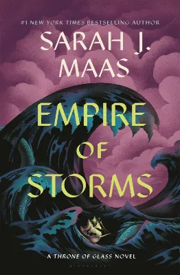 "Empire of Storms" book cover by Sarah J. Maas, featuring a stormy sea with large waves under a dark, cloudy sky, and a small ship struggling against the waves. The title and author's name are prominently displayed in bold text.